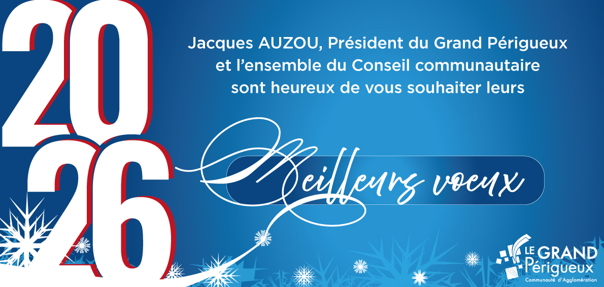 Sur un fond bleu, le président du Grand Périgueux Jacques Auzou et les membres du conseil communautaire adressent leurs meilleurs vœux pour l'année 2026