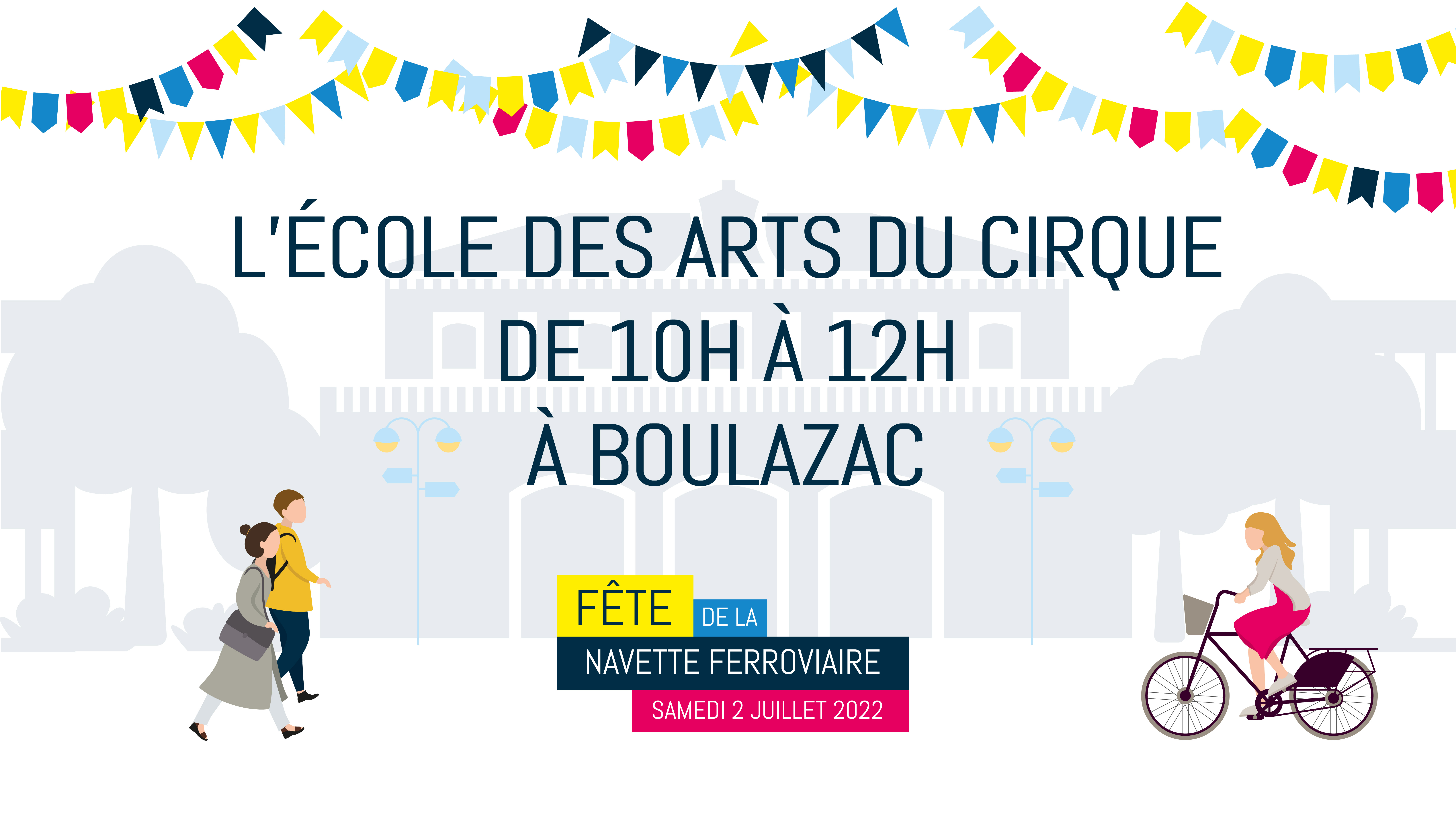 Retrouvez l'école des arts du cirque de Boulazac le 2 juillet 2022 ! - Fête de la navette